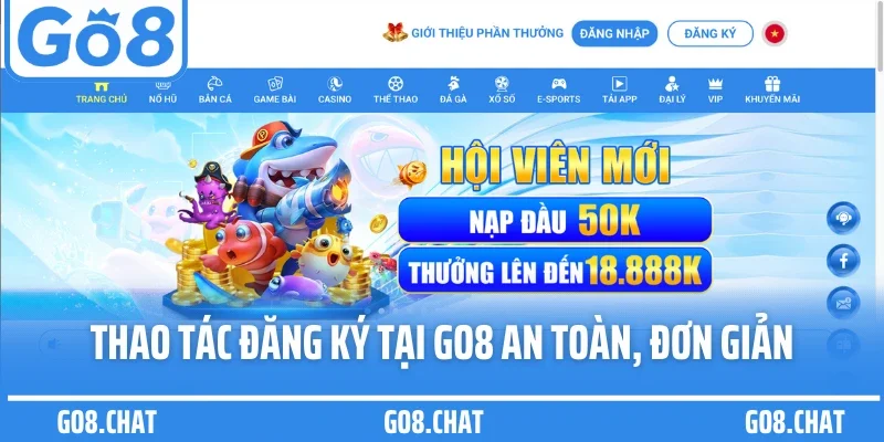 Thao tác đăng ký tại GO8 an toàn, đơn giản
